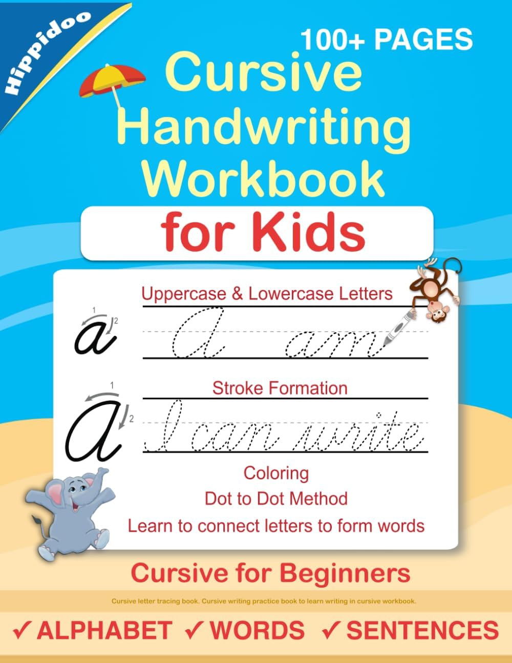 Cursive Handwriting Workbook For Kids: Cursive for beginners workbook. Cursive letter tracing book. Cursive writing practice book to learn writing in cursive (Beginning Cursive Handwriting Workbooks) by Sujatha Lalgudi