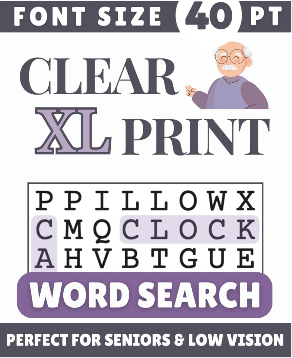 Clear XL Print 40 pt Font Word Search: Designed for Seniors, Low Vision & Visually Impaired | 60 Relaxing Puzzles | 8.5x11 Inches | Thoughtful Gift ... & Loved Ones (Clear XL Print Word Search) by SG Books