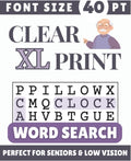 Clear XL Print 40 pt Font Word Search: Designed for Seniors, Low Vision & Visually Impaired | 60 Relaxing Puzzles | 8.5x11 Inches | Thoughtful Gift ... & Loved Ones (Clear XL Print Word Search) by SG Books