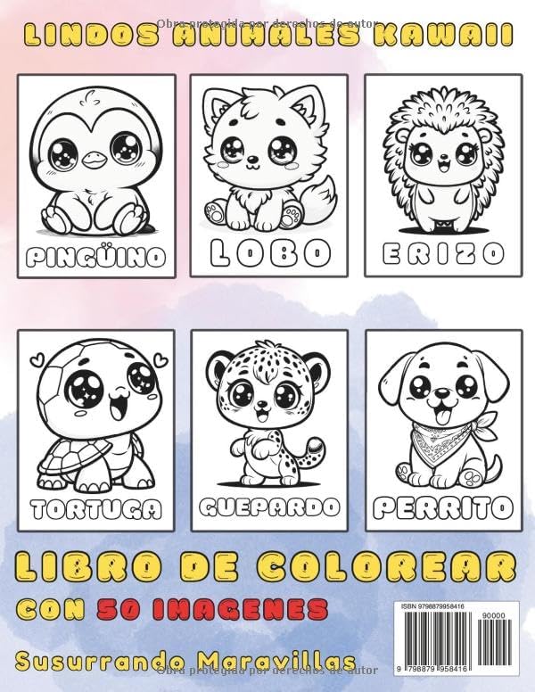Libro de Colorear Lindos Animales Kawaii: 50 sencillas páginas para colorear de animales Kawaii para niños, adolescentes y adultos, ideales para anti-estrés y relajarse (Spanish Edition) by Susurrando Maravillas