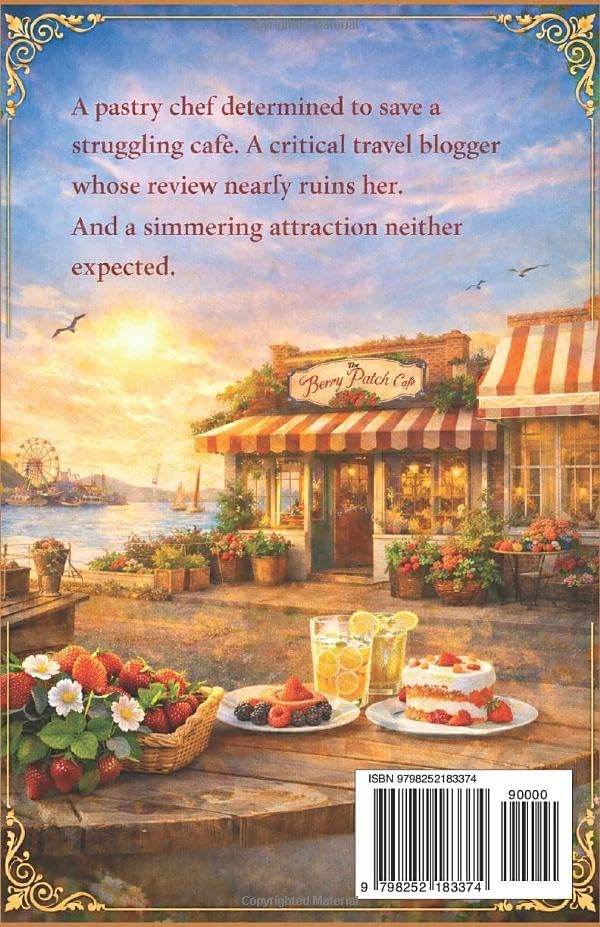 Sunshine at The Berry Patch Café: An Enemies-to-Lovers Small-Town Slow Burn Romance (The Rosewood Bay Seasonal Romance Collection) by AMANPREET KAUR