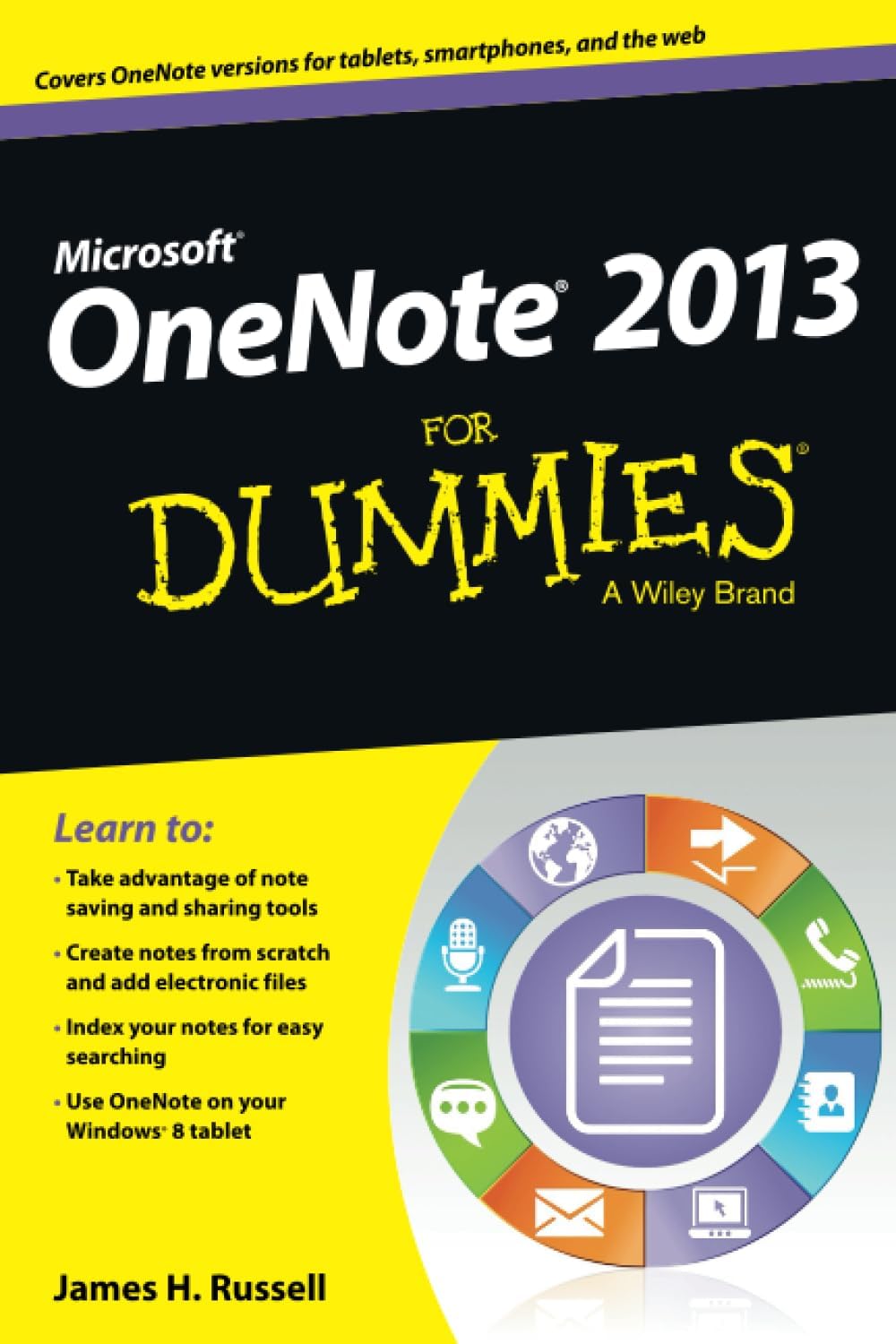 OneNote 2013 For Dummies by James H. Russell