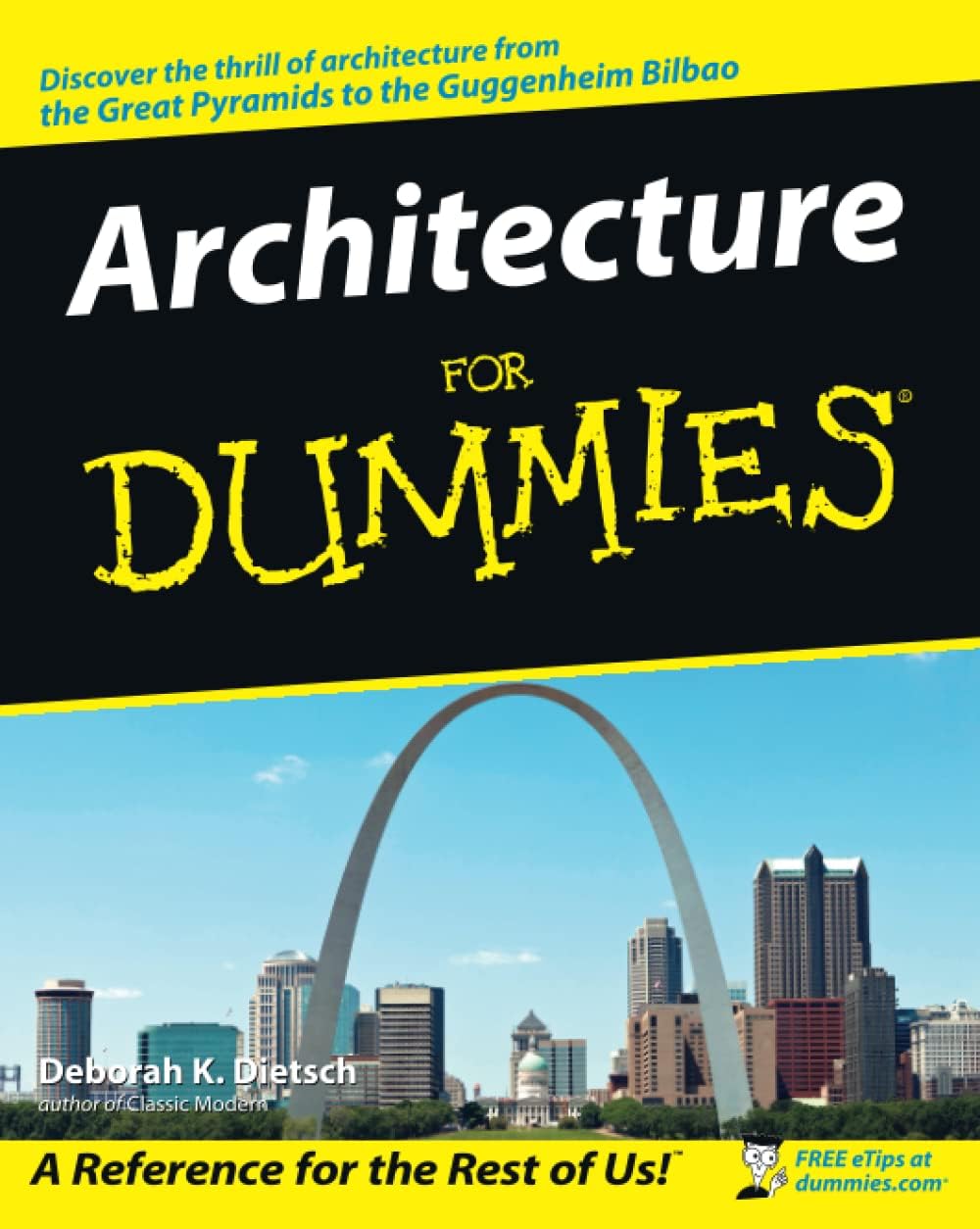 Architecture For Dummies (For Dummies Series) by Debrah K. Dietsch