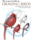 The Laws Guide to Drawing Birds by John Muir Laws