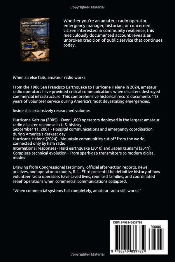 Amateur Radio in Disaster Communications:: A Historical Record (1906-2024) by R Efird