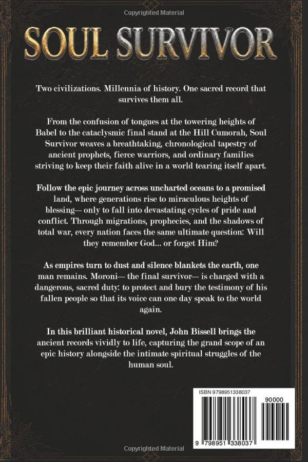 Soul Survivor: A Chronological Novel of the Book of Mormon by John E Bissell PhD