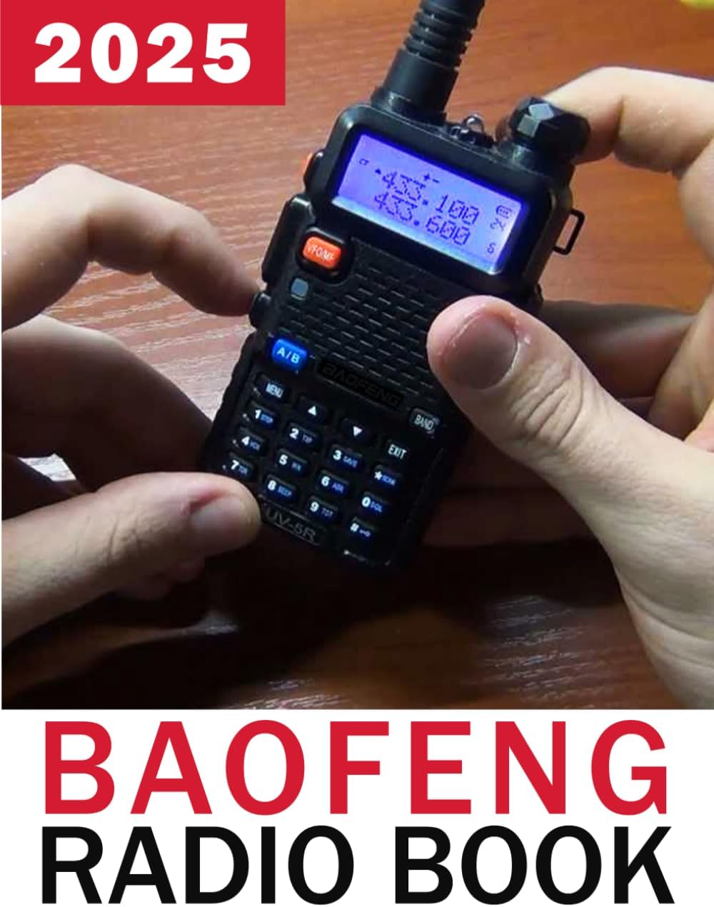 Baofeng Radio Basic Study Guide (Ham Radio) by Melito Press
