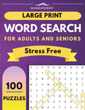 Stress Free Large Print Word Search for Seniors: 100 Easy Puzzles • Relax Your Mind • Large Print 8.5x11 for Comfort & Clarity (Mindferry Large Print Puzzle Collection) by Charles Mindferry