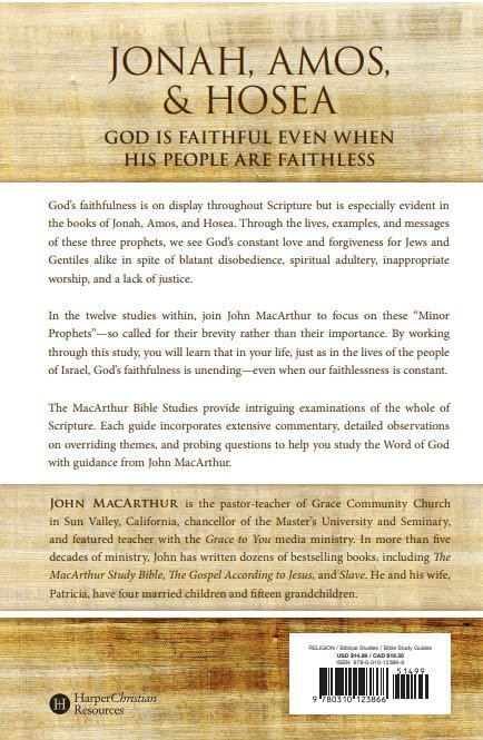 Jonah, Amos, and Hosea: The Faithfulness of God (MacArthur Bible Studies) by John F. MacArthur