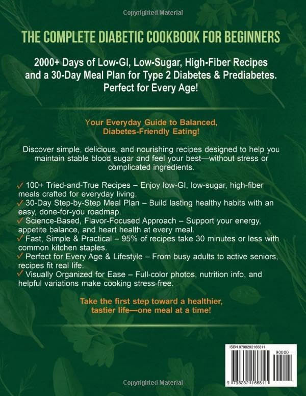 The Complete Diabetic Cookbook for Beginners: 2000+ Days of Low-GI, Low-Sugar, High-Fiber Recipes and a 30-Day Meal Plan for Type 2 Diabetes & ... Every Age! (Healthy Food Cookbooks Every Day) by Iris Mayfie