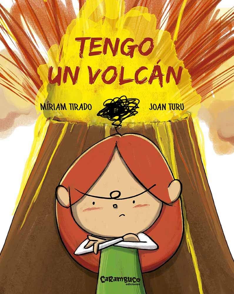 Tengo un volcán, 2nd Edition by Míriam Tirado Torras