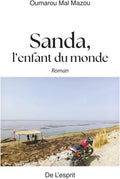 Sanda, l'enfant du monde: Roman (French Edition) by Oumarou Mal Mazou