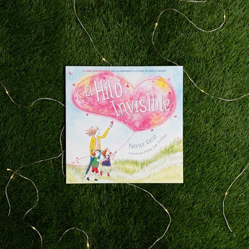 El Hilo Invisible (The Invisible String) (Spanish Edition) by Patrice Karst
