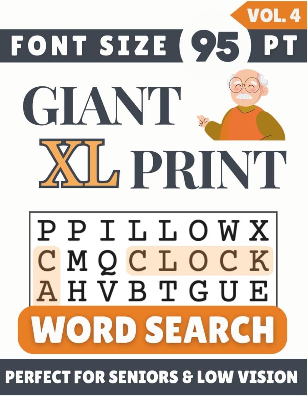 Giant XL Font 95 pt Size Word Search VOL. 4: Designed for Seniors, Low Vision & Visually Impaired | 60 Relaxing Puzzles | 8.5x11 Inches | Thoughtful Gift for Parents, Grandparents & Loved Ones by SG Books
