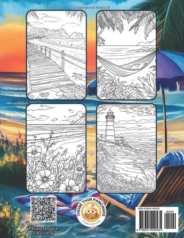 101 Calming Seascapes - Adult Coloring Book for Relaxation and Stress Relief: Over 200 Pages of Beaches, Lighthouses, Coastal Shores, Landscapes, Animals, Houses, Birds, Flowers, and more by Those Thin Pancakes