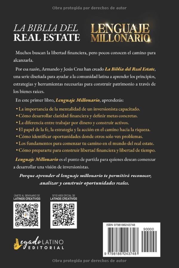 La Biblia del Real Estate: Lenguaje Millonario: El primer libro que tienes que leer para entender el mundo de los bienes raíces (Spanish Edition) by Armando y Jesús Cruz