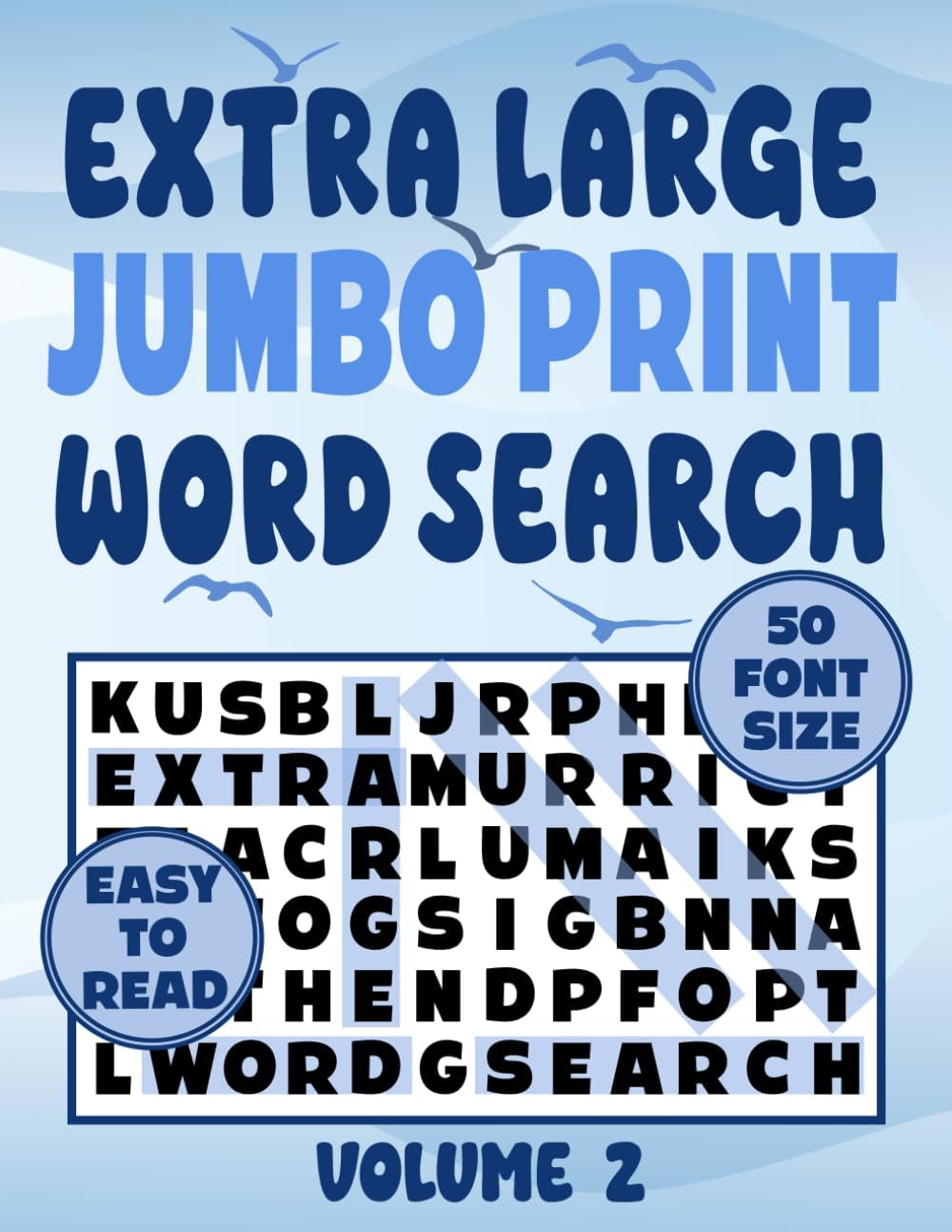 Extra Large Jumbo Print Word Search 50 Font Size - Volume 2: Easy To Read Word Find Puzzles for Older, Senior Eyes by PuzzlePup Publishing