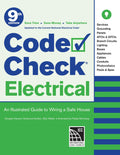 Code Check Electrical 9th Edition: An Illustrated Guide to Wiring a Safe House by Skip Walker