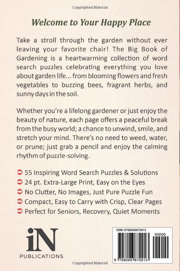The Big Book of Gardening Word Search for Seniors: 55 Extra Large Print, Easy-Read Puzzles | Relaxing Brain Games for Older Adults and Garden Lovers ... Large Print Word Search Puzzles for Seniors) by iN Publications