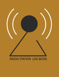 Radio Station Log Book : HAM : Log Book Journal : Broadcasting: (Centurion Logbooks/Record Books) by Log Book Corner