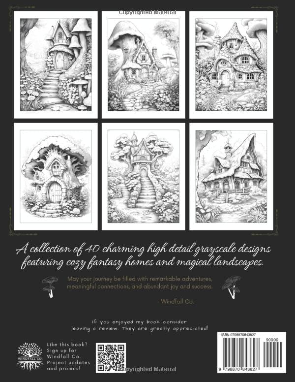 Charming Fantasy Cottages & Landscapes Adult Coloring Book: 40 Fantasy Detailed Designs to Relax Your Mind | Cozy Cottages, Mushroom Houses and ... Adults, Teens and Tweens | Grayscale Coloring by Windfall Co.