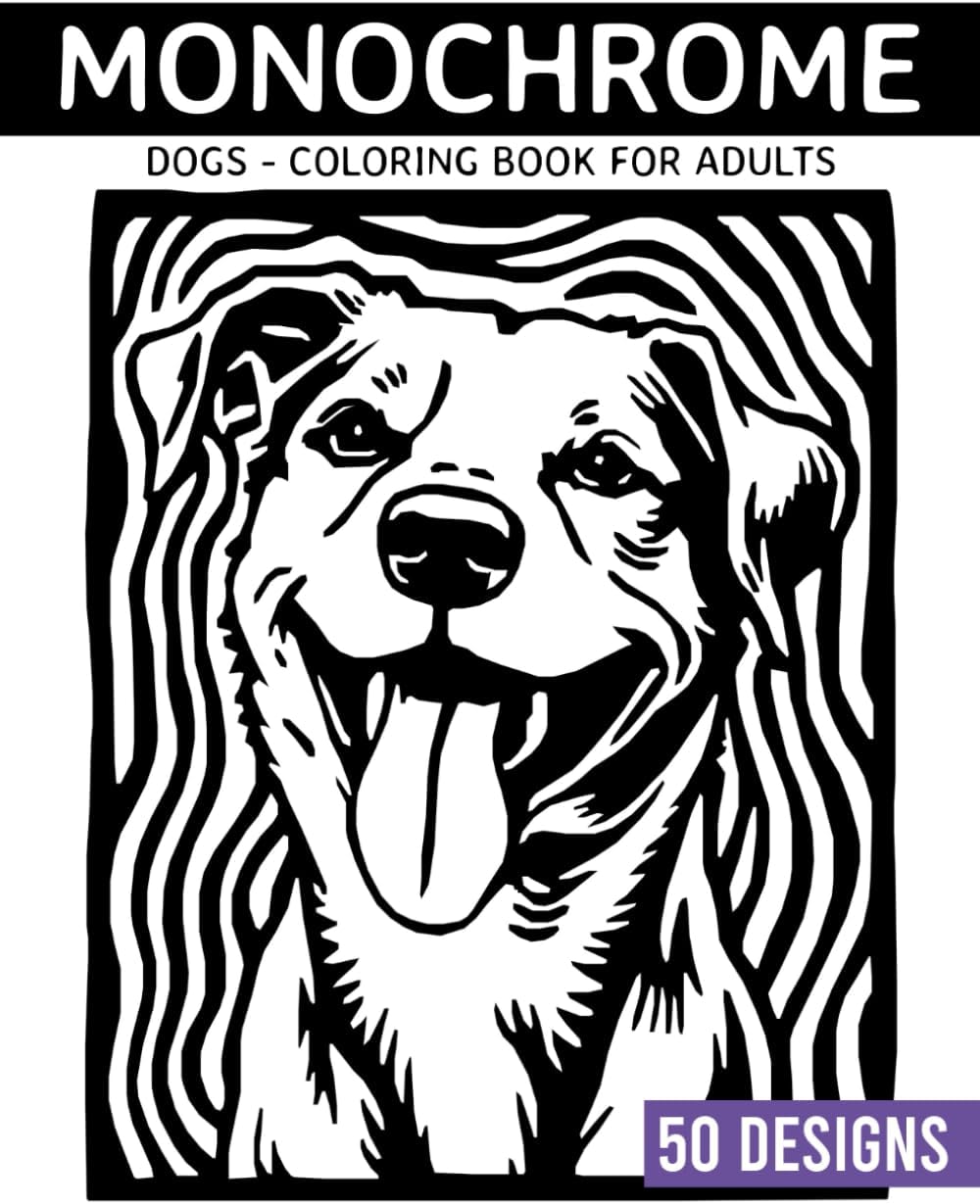 Monochrome Dogs Coloring book for adults: 50 Relaxing Black and White Dog Designs for Stress Relief and Mindful Fun by Palette Quest