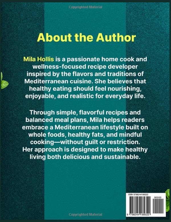 The Anti-Inflammatory Mediterranean Diet Cookbook for Beginners: 120+ 30-Minute Mediterranean Recipes to Help Reduce Inflammation, Support Heart ... Daily Energy | Includes a 30-Day Meal Plan by Mila Hollis