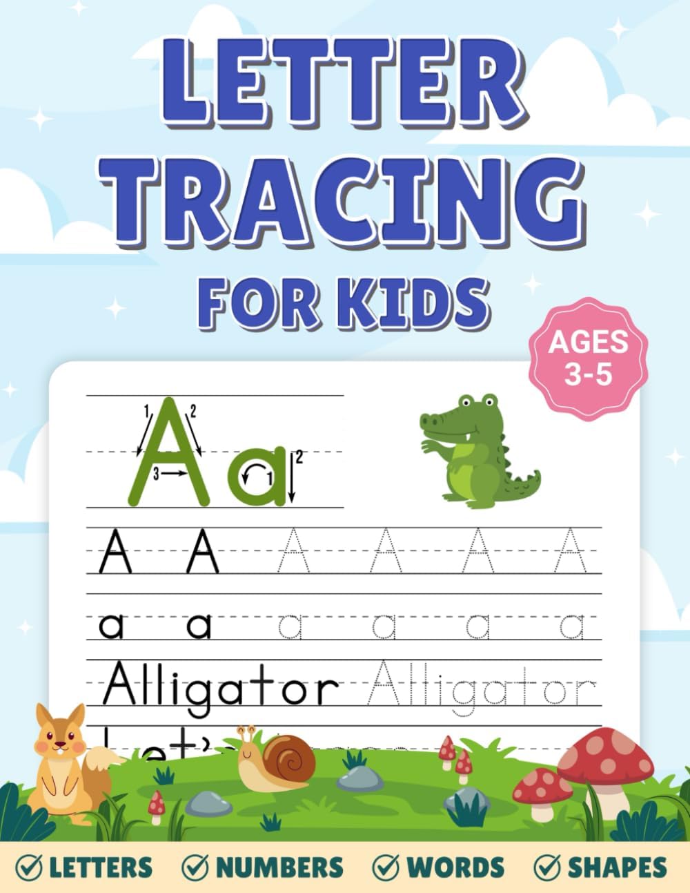 Letter Tracing for Kids ages 3-5: Trace Letters A–Z and Numbers 0–10 for Preschool and Kindergarten Handwriting Practice by Grace Ruell