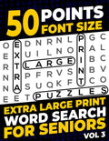 50 Points Font Size Extra Large Print Word Search for Seniors: 50 XXL Jumbo Print puzzles with 1000 words - Vol 3 by Firefly Press