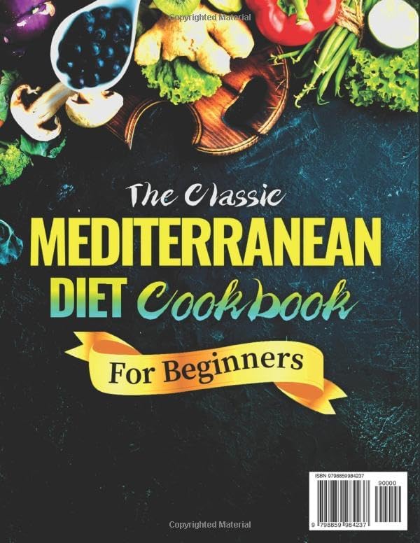 The Classic Mediterranean Diet Cookbook for Beginners: 1800 Days Recipes for Mastering Mediterranean Cooking, Improve Health Vitality | 30 Day Meal Plans by Suzanne J. McCracken