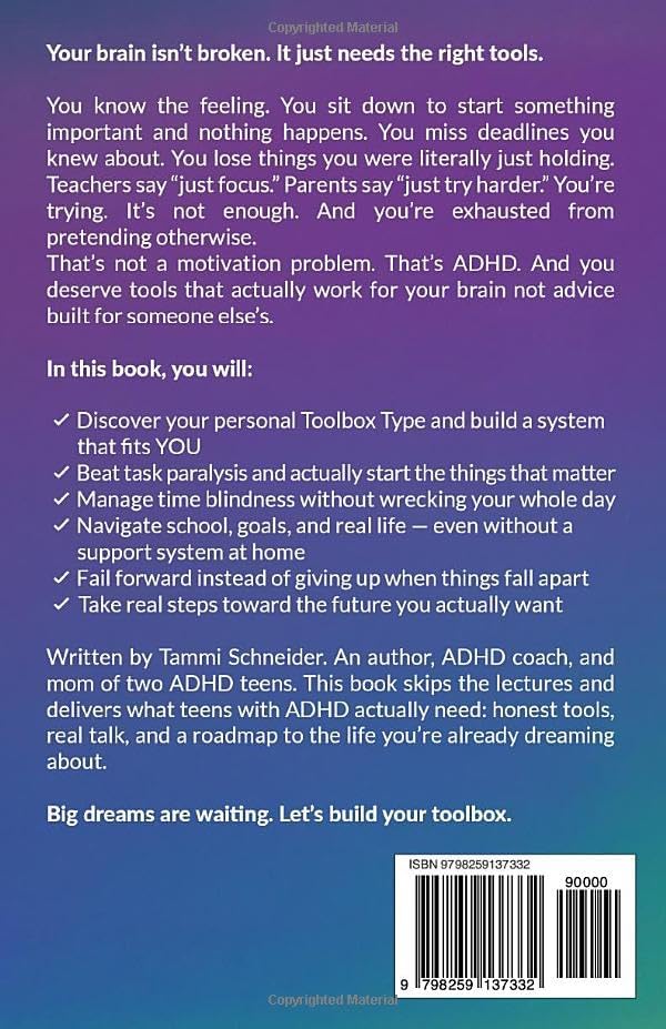 ADHD Teens With Big Dreams: Simple Tools to Improve Concentration, Manage Distractions, Stay Organized, and Transform Passions Into Real Results (Brains in Motion: The ADHD Series) by Tammi Schneider