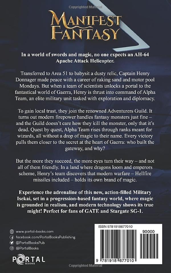 Manifest Fantasy: Book One - A Military Isekai Adventure by S. C. Lee (A.K.A. DrDoritosMD)