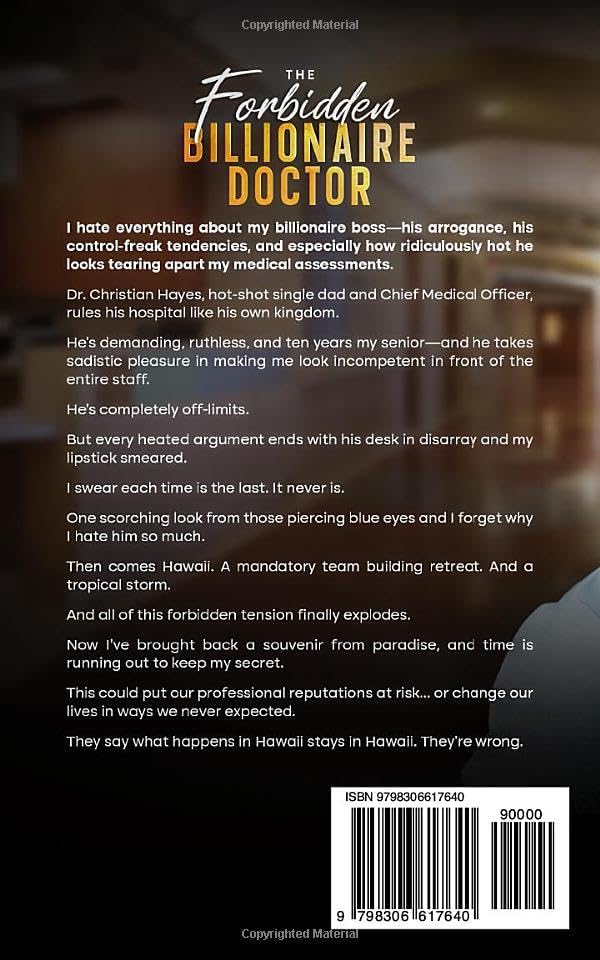 The Forbidden Billionaire Doctor: A Single Dad, Enemies-to-Lovers Romance by Ella Ashton