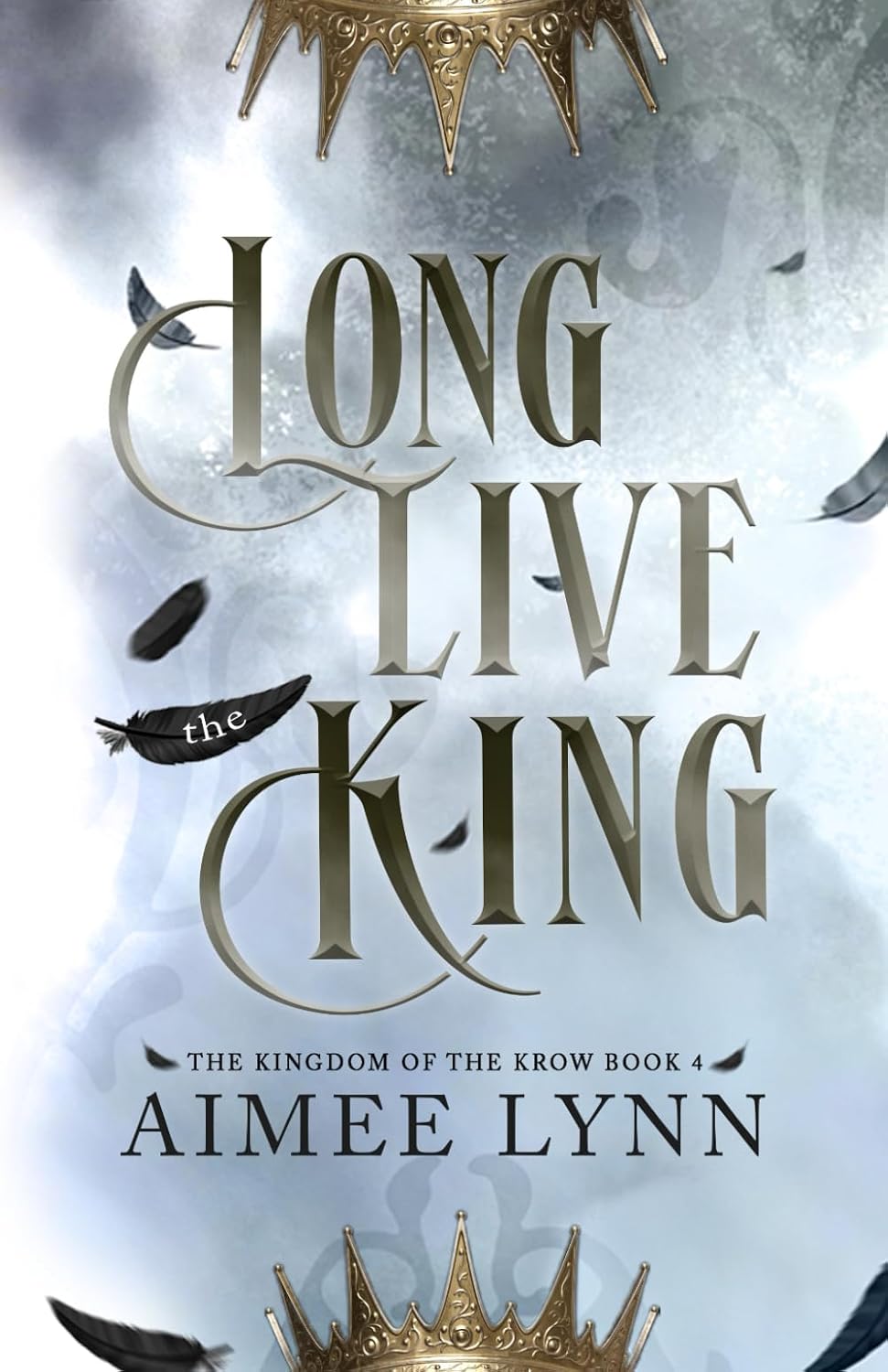Long Live the King: A Fallen Angel Romantasy (The Kingdom of the Krow) by Aimee Lynn