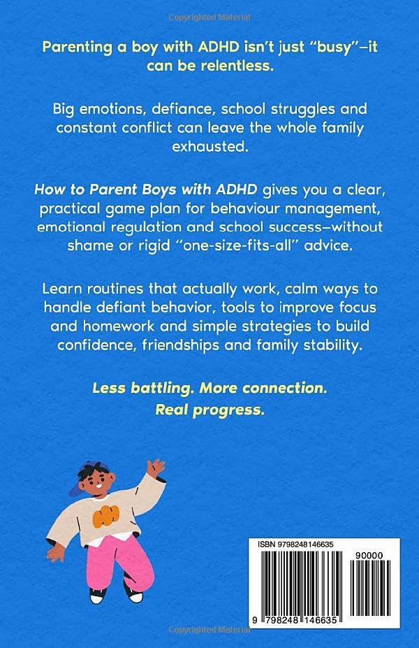 How to Parent Boys with ADHD: A Practical Guide for Families on Behavior Management, Emotional Regulation and School Success (Guide to ADHD) by Elena Whitrow
