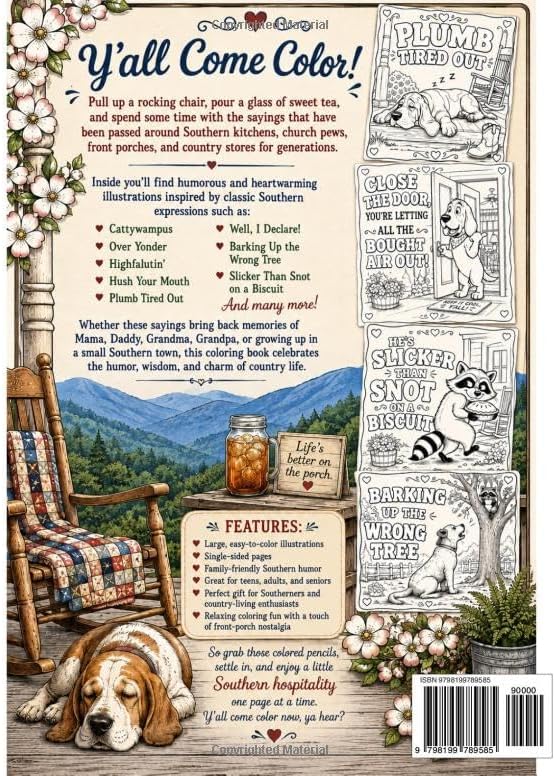 Y'all Come Color: Southern Sayings From The Front Porch: Funny Country Expressions, Front Porch Wisdom, and Southern Charm by Tammie Payne