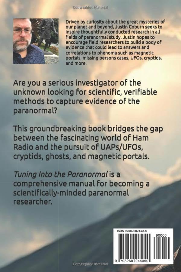 Tuning Into the Paranormal: A Beginner’s Guide to Ham Radio for Paranormal Research by Justin H. Coburn
