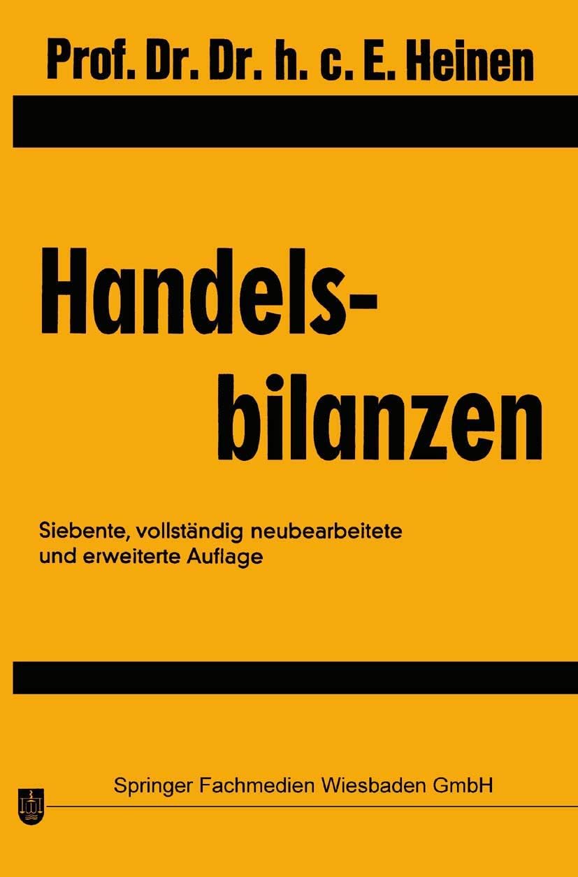 Handelsbilanzen (Die Wirtschaftswissenschaften) (German Edition) by Edmund Heinen