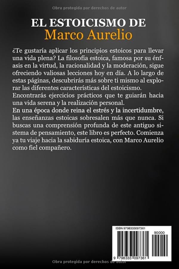 El Estoicismo de Marco Aurelio: De la Filosofía al Arte de Vivir. Desarrollar la Disciplina, abrazar la Sabiduría, alcanzar el Éxito - El arte Estoico de la Realización Personal. (Spanish Edition) by Wisdom Insight Publishing