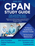 CPAN Study Guide for Certified Post Anesthesia Nurses: Aligned with the ABPANC Blueprint | Includes 840 Practice Q&As, 6 Full-Length Exams, Detailed Reviews & Expert Strategies for Success by Eddie Cummins