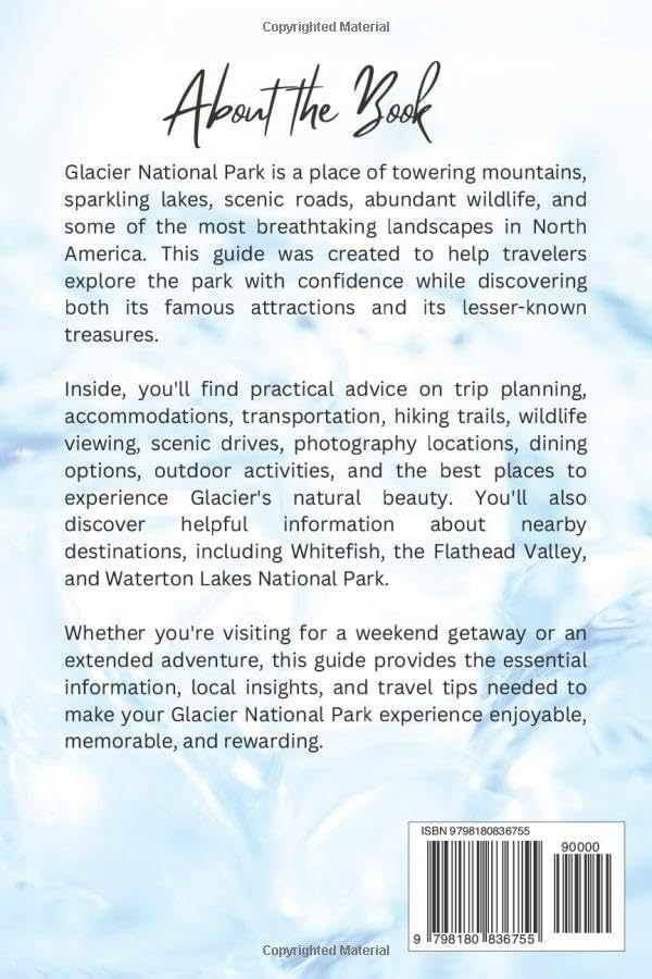 Glacier National Guide: Hikes, Lakes, Wildlife & Going-to-the-Sun Road by STEVEN DELAIRE