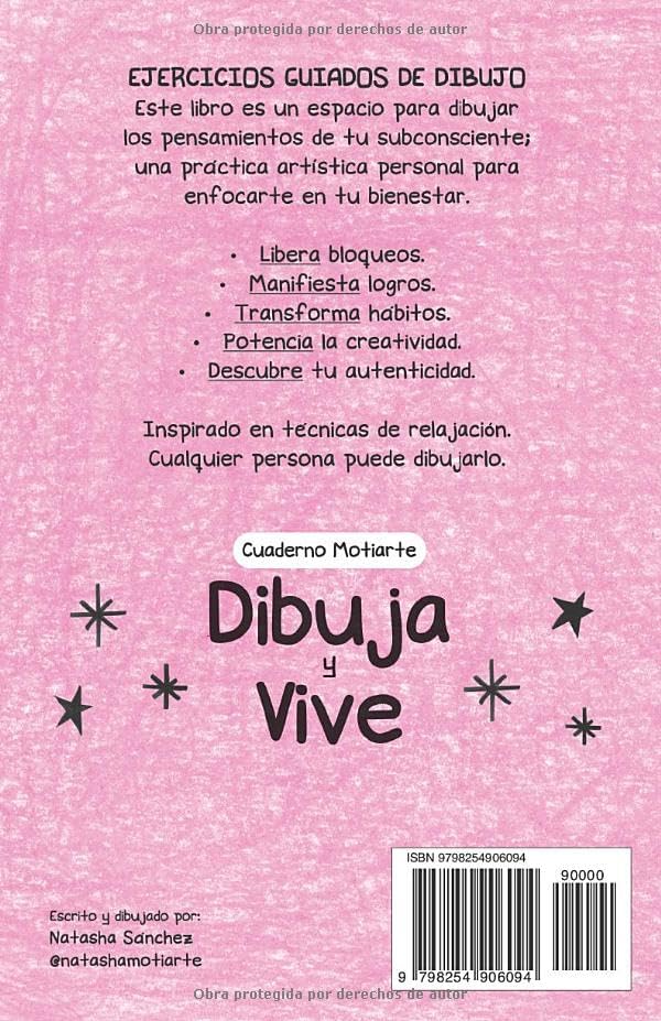 Cuaderno Motiarte | Dibuja y Vive: Transforma pensamientos con arte intuitivo, libera patrones negativos y cultiva el bienestar emocional: Ejercicios ... del estrés y la ansiedad (Spanish Edition) by Natasha Sánchez