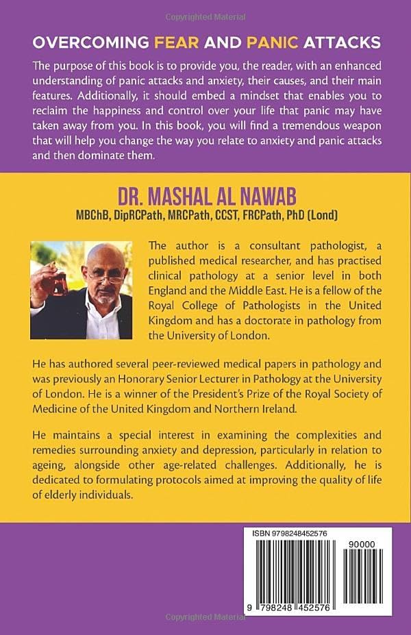 Overcoming Fear and Panic Attacks (Second Edition): A Guide to Understanding, Managing, and Thriving Beyond Anxiety and Panic by Mashal Al Nawab MD,PhD