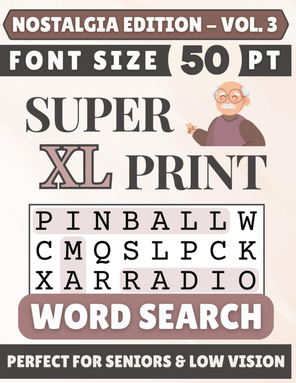 Super XL 50-pt Print Nostalgia Word Search (VOL. 3): Designed for Seniors | 60 Nostalgic Puzzles | 8.5x11 Inches | Thoughtful Gift for Parents, Grandparents & Loved Ones (Super XL Print Word Search) by SG Books
