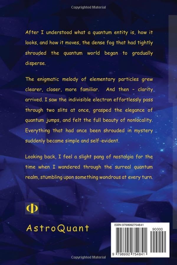 Quantum Entity: Shape, Motion, and Collapse: From Quantum Jumps to the Birth of Mind by Vasily Yanchilin