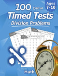 Humble Math - 100 Days of Timed Tests: Division: Grades 3-5, Math Drills, Digits 0-12, Reproducible Practice Problems by Humble Math