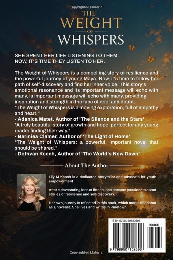 The Weight of Whispers: A Story of Resilience, Grief & the Power Within by Lily M Keech
