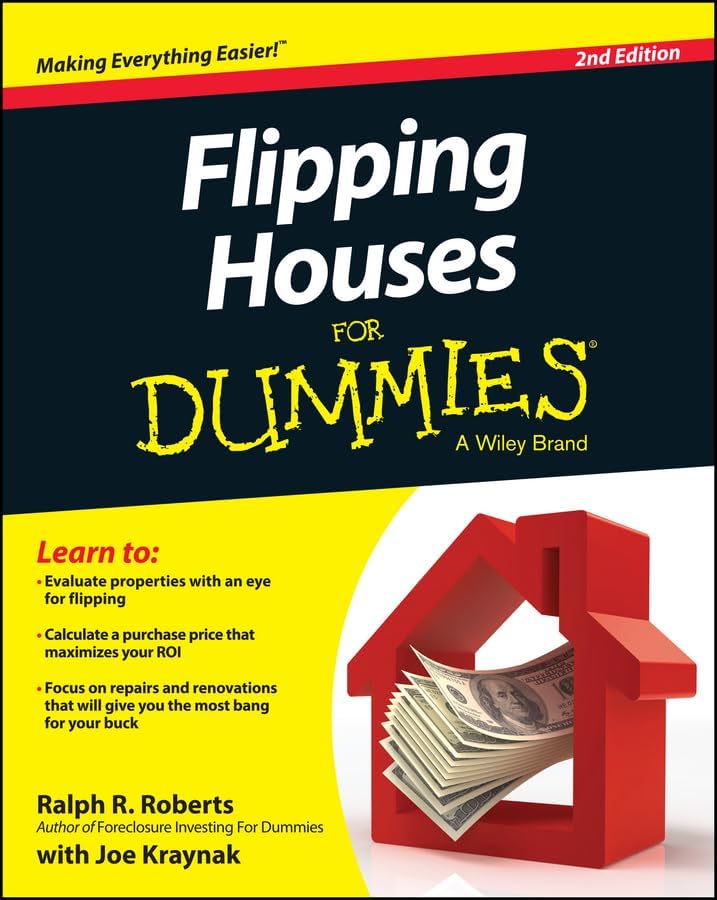 Flipping Houses For Dummies by Ralph R. Roberts