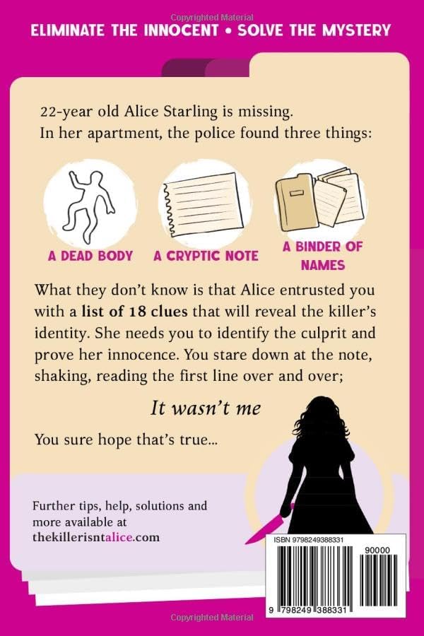 The Killer Isn't Alice: The 46,600 Suspect Murder Mystery Puzzle by Iris Starling