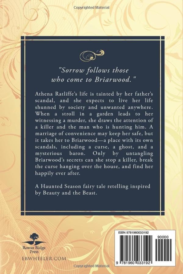 The Curse of Briarwood: A Haunted Fairy Tale Retelling (A Haunted Season Cozy Gothic Mystery-Romances) by E.B. Wheeler